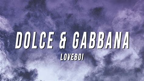 loveboi dolce gabbana mp3 download|Loveboi – Dolce & Gabbana Lyrics .